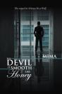 Devil Is Smooth Like Honey - Preview