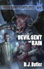 Devil Sent The Rain - Preview
