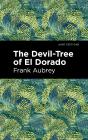 Devil-Tree Of El Dorado - Preview