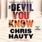 Devil You Know - Preview