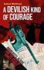 Devilish Kind Of Courage - Preview