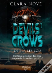 Devils' Crows : Défier Les Lois