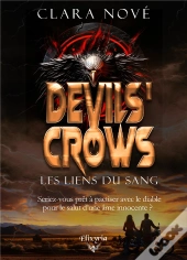 Devils' Crows : Les Liens Du Sang