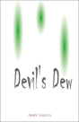 Devil'S Dew - Preview