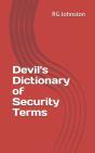 Devil'S  Dictionary Of Security Terms - Preview