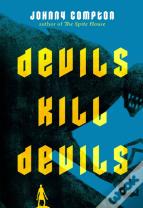 Devils Kill Devils