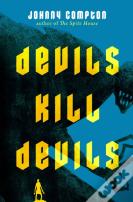 Devils Kill Devils