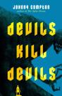 Devils Kill Devils - Preview