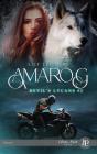Devil'S Lycans Tome 2 : Amarog - Preview