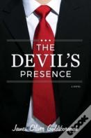 Devil'S Presence: A Novel