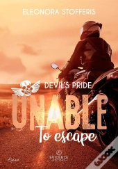 Devil'S Pride - Devil S Pride Tome 1 - Unable To Escape
