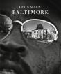 Devin Allen: Baltimore - Preview