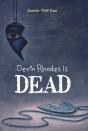 Devin Rhodes Is Dead - Preview