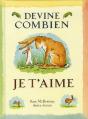 Devine Combien Je T Aime Biblio - Preview