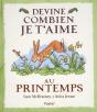 Devine Combien Je T'Aime ; Au Printemps - Preview