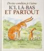 Devine Combien Je T'Aime ; Ici, Là-Bas Et Partout - Preview