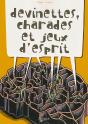 Devinettes, Charades Et Jeux D'Esprit - Preview