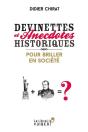 Devinettes Et Anecdotes Historiques Pour Epater La Galerie - Preview