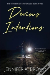 Devious Intentions