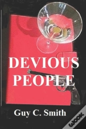 Devious People: The Tangled Web Of Patri
