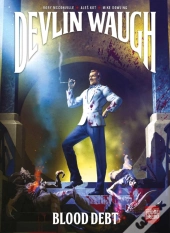 Devlin Waugh: Blood Debt