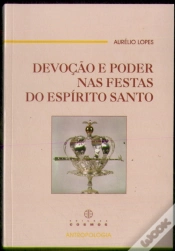 Capa do artigo Devoção e Poder nas Festas do Espírito Santo