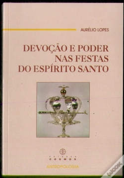 Capa do artigo Devoção e Poder nas Festas do Espírito Santo