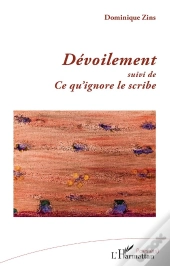 Dévoilement : Suivi De Ce Qu'Ignore Le Scribe
