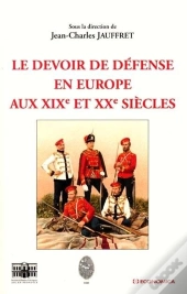 Devoir De Defense En Europe Aux Xixe Siecle (Le)