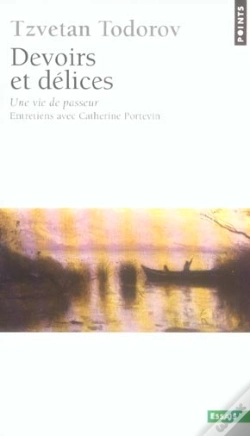 Capa do artigo Devoirs Et Delices. Une Vie De Passeur. Entretiens Avec Catherine Portevin