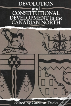 Capa do artigo Devolution And Constitutional Development In The Canadian North
