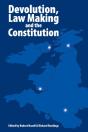 Devolution, Law Making And The Constitution - Preview
