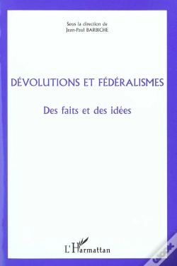 Capa do artigo Devolutions Et Federalismes ; Des Faits Et Des Idees