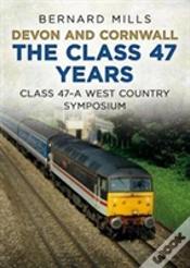 Capa do artigo Devon And Cornwall The Class 47 Years