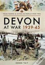 Capa do artigo Devon At War 1939 45
