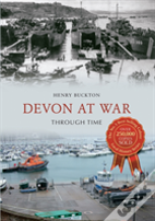 Devon At War Through Time
