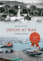 Devon At War Through Time - Preview