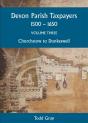 Devon Parish Taxpayers, 1500-1650: Volume Three - Preview