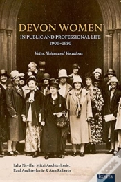 Capa do artigo Devon Women In Public And Professional Life, 1900â€“1950