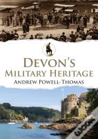 Devon'S Military Heritage