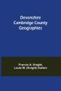 Devonshire Cambridge County Geographies - Preview