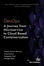 Devops: A Journey From Microservice To Cloud Based Containerization - Preview