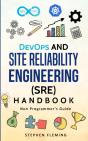Devops And Site Reliability Engineering (Sre) Handbook - Preview