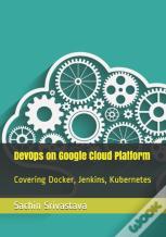 Devops On Google Cloud Platform