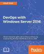 Devops With Windows Server 2016 - Preview