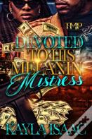 Devoted To His Melanin Mistress