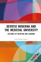 Devotio Moderna And The Medieval University