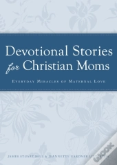 Devotional Stories For Christian Moms