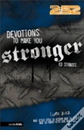 Devotions To Make You Stronger