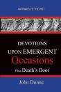 Devotions Upon Emergent Occasions - Together With Death'S Duel - Preview